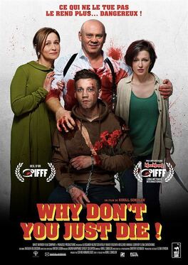 Affiche du film Why don't you just die ?
