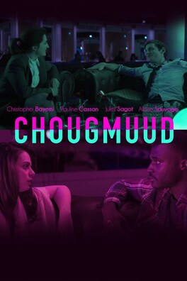 Affiche du film Chougmuud