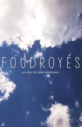 Affiche du film Foudroyés