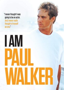 Affiche du film I am Paul Walker