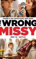 The Wrong missy