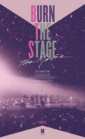 Burn the Stage - The Movie