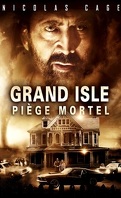 Grand Isle : Piège Mortel