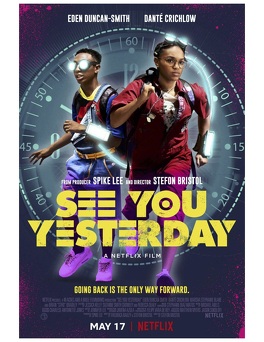 Affiche du film See you yesterday