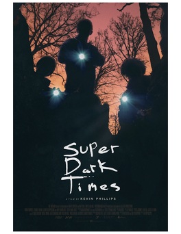 Affiche du film Super Dark Times