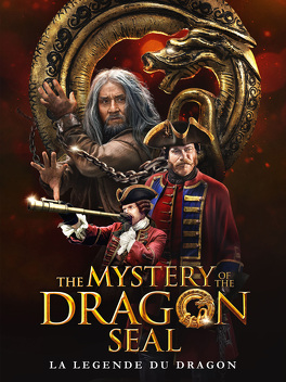 Affiche du film The Mystery of the Dragon Seal : La légende du dragon
