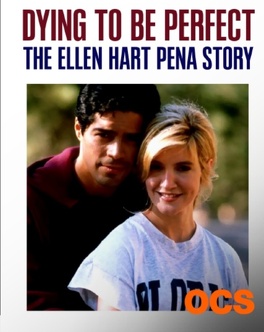 Affiche du film Dying to be perfect : the Ellen Hart Pena Story