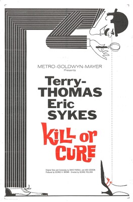 Affiche du film Kill Or Cure