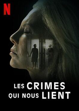 Affiche du film Les crimes qui nous lient