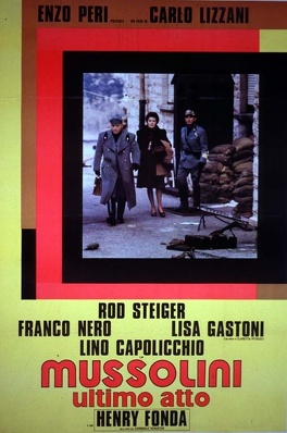 Affiche du film Les Derniers Jours de Mussolini