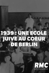 couverture 1939 : une école juive au coeur de Berlin