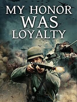 Affiche du film My Honor Was Loyalty