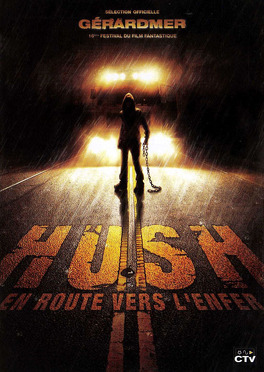 Affiche du film Hush, en route vers l'enfer