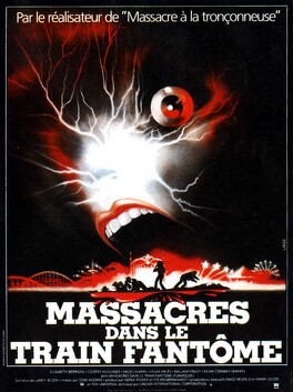 Affiche du film massacres dans le train fantôme