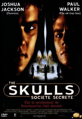 Affiche du film The Skulls société secrète