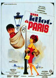 Affiche du film Un idiot à Paris