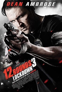 Affiche du film 12 rounds 3: Lockdown