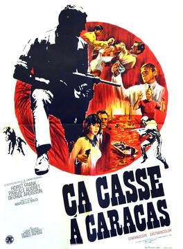 Affiche du film Ça Casse à Caracas