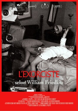 Affiche du film L'Exorciste Selon William Friedkin