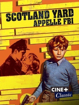 Affiche du film Scotland Yard appelle FBI