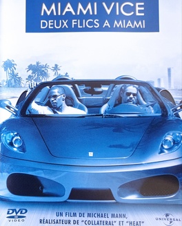 Affiche du film Miami vice, deux flics à Miami