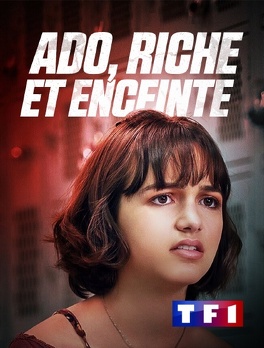 Affiche du film Ado, riche et enceinte