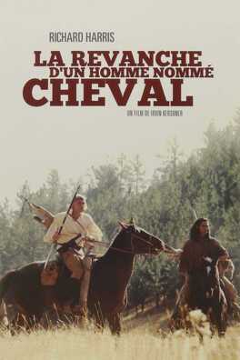 Affiche du film La Revanche D'Un Homme Nommé Cheval