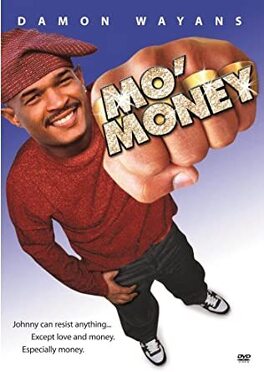 Affiche du film Mo' Money