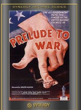Affiche du film Pourquoi nous combattons : Prélude à la Guerre