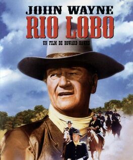 Affiche du film Rio Lobo