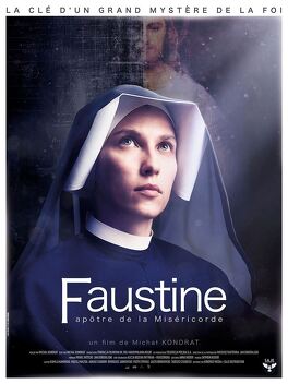Affiche du film Faustine, apôtre de la miséricorde