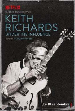Affiche du film Keith Richards : Under the Influence