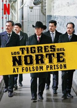 Couverture de Los Tigres del Norte at Folsom Prison
