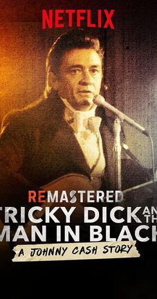 Affiche du film ReMastered : Nixon & The Man in Black