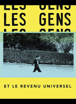Affiche du film Les Gens et le Revenu universel