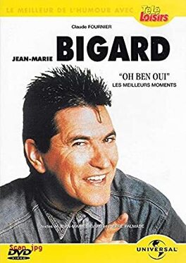 Affiche du film Bigard oh ben oui
