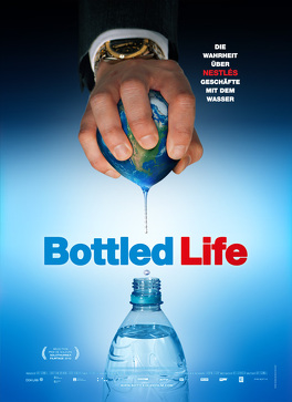 Affiche du film Bottled Life - Nestlé ou le commerce de l'eau