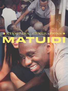 Affiche du film Kinshasa, générations Matuidi