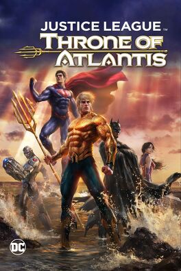 Affiche du film La ligue des Justiciers : Le trône de l'atlantide