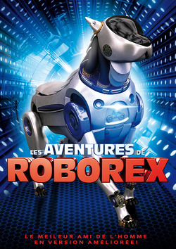 Couverture de RoboRex (The Adventures of RoboRex)