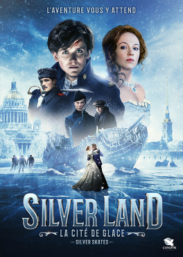 Affiche du film Silverland : La Cité de Glace