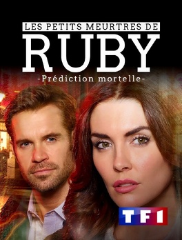 Affiche du film Les petits meurtres de Ruby: prédiction mortelle