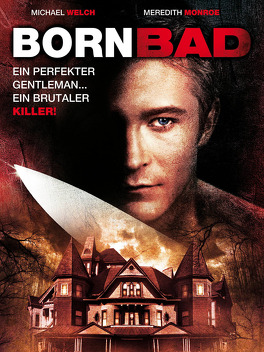 Affiche du film Born bad : un tueur né