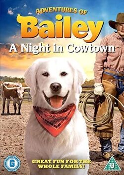 Couverture de Adventures of Bailey : A Night in Cowtown