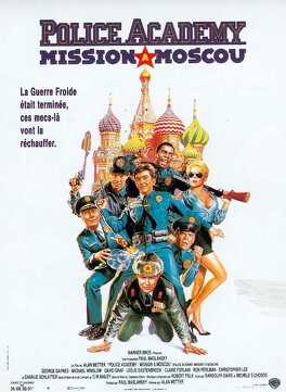 Affiche du film Police academy 7 : Mission à Moscou