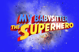 Affiche du film My Babysitter the Super Hero