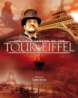 Affiche du film la légende vraie de la tour Eiffel