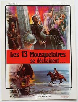 Affiche du film Les 13 Mousquetaires...se Déchaînent !