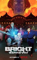 Bright : Samurai Soul