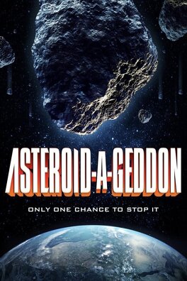 Affiche du film Asteroid-a-Geddon